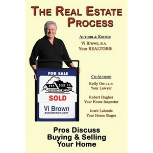 The Real Estate Process: Pros Discuss Buying & Selling Your Home - Paperback