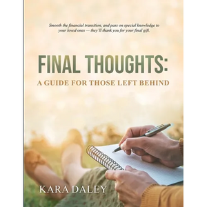 Final Thoughts: A Guide for Those Left Behind - Paperback