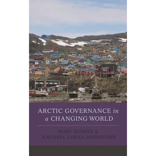 Arctic Governance in a Changing World