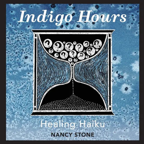 Indigo Hours: Healing Haiku