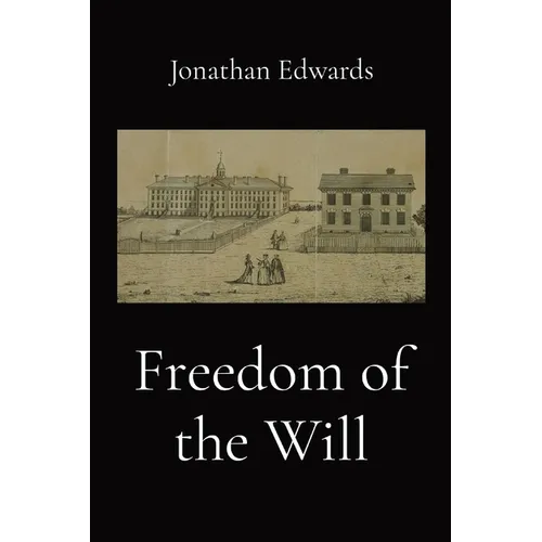 Freedom of the Will