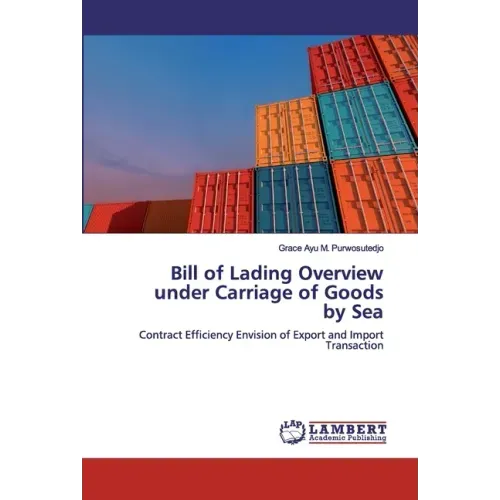 Bill of Lading Overview under Carriage of Goods by Sea