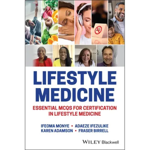 Lifestyle Medicine: Essential McQs for Certification in Lifestyle Medicine - Paperback