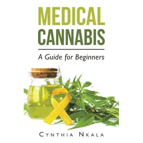 Medical Cannabis: A Guide for Beginners