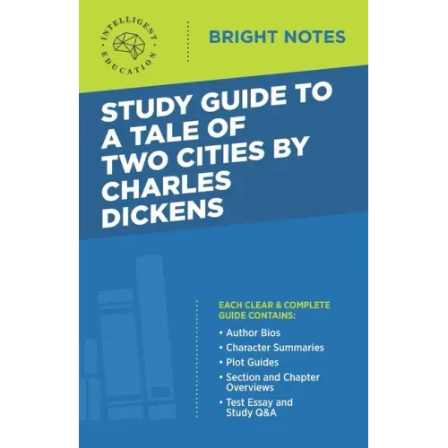 Study Guide to A Tale of Two Cities by Charles Dickens