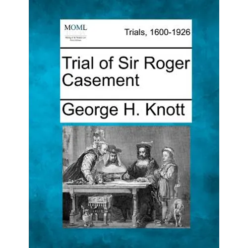 Trial of Sir Roger Casement