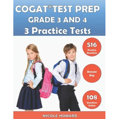 Cogat(r) Test Prep Grade 3 and 4: 2 Manuscripts, CogAT(R) Practice Book Grade 3, CogAT(R) Test Prep Grade 4, Level 9 and 10, Form 7, 516 Practice Ques