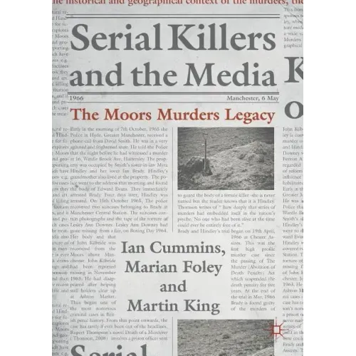 Serial Killers and the Media: The Moors Murders Legacy