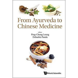 From Ayurveda to Chinese Medicine - Hardcover