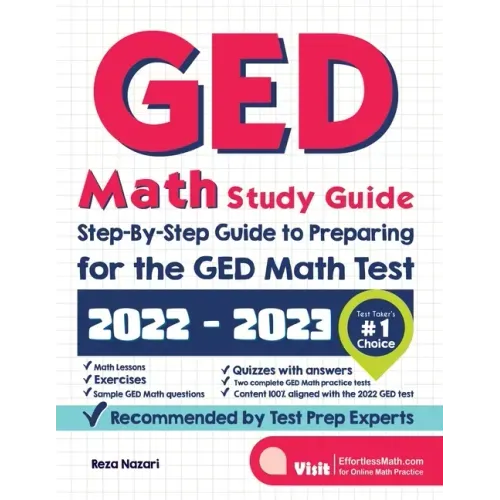 GED Math Study Guide: Step-By-Step Guide to Preparing for the GED Math Test