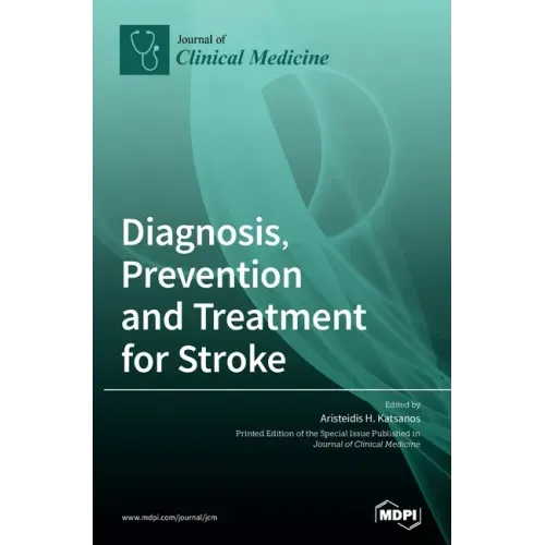Diagnosis, Prevention and Treatment for Stroke