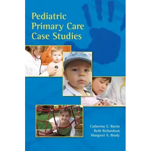 Pediatric Primary Care Case Studies