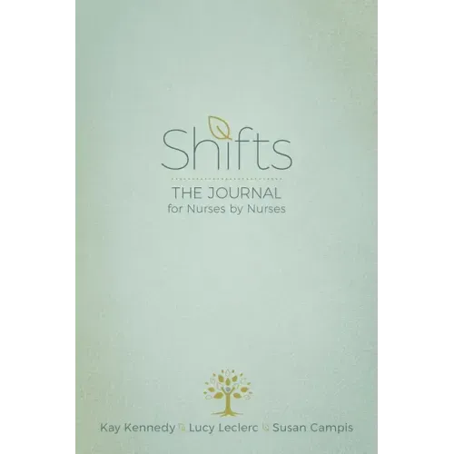 Shifts: The Journal for Nurses by Nurses