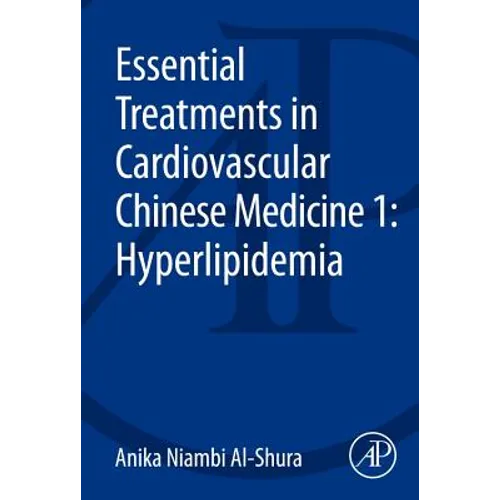 Essential Treatments in Cardiovascular Chinese Medicine 1: Hyperlipidemia
