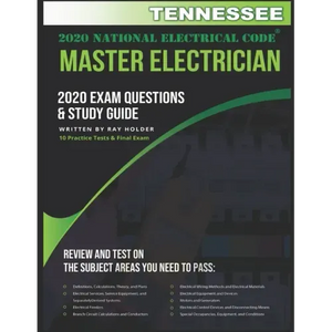 Tennessee 2020 Master Electrician Exam Questions and Study Guide: 400+ Questions for study on the 2020 National Electrical Code - Paperback