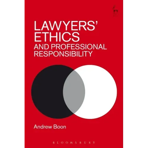 Lawyers' Ethics and Professional Responsibility
