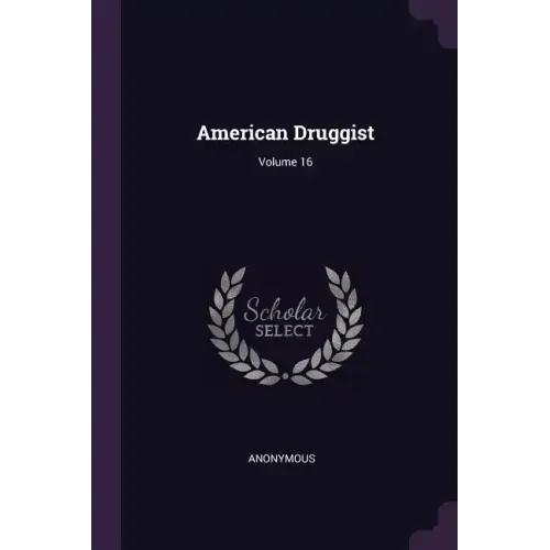 American Druggist; Volume 16