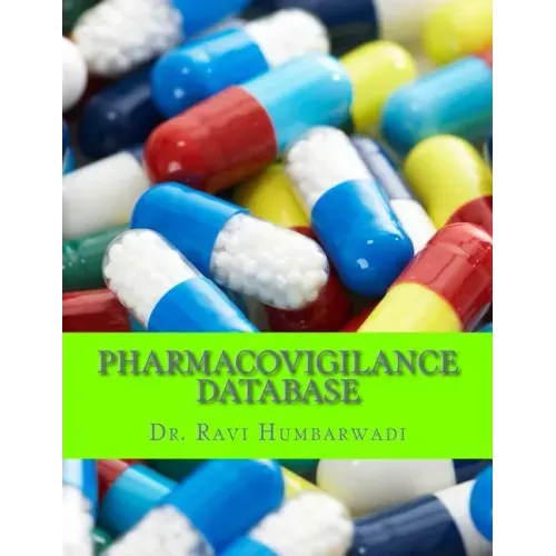 Pharmacovigilance Database: Oracle ARGUS Overview