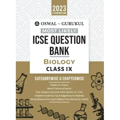 Oswal - Gurukul Biology Most Likely Question Bank: ICSE Class 9 For 2023 Exam
