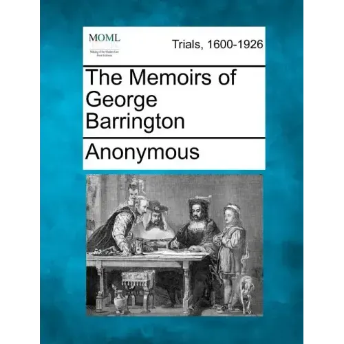 The Memoirs of George Barrington