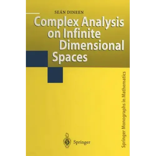 Complex Analysis on Infinite Dimensional Spaces