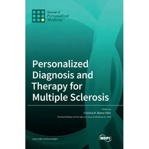 Personalized Diagnosis and Therapy for Multiple Sclerosis