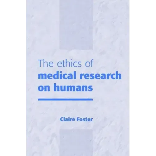 Ethics of Medical Research Humans