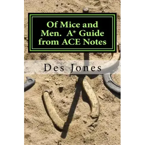 Of Mice and Men. A* Guide from ACE Notes