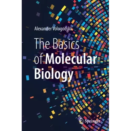 The Basics of Molecular Biology