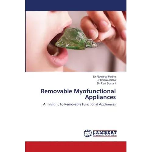 Removable Myofunctional Appliances