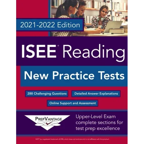 ISEE Reading: New Practice Tests, 2021-2022 Edition