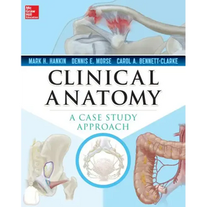 Clinical Anatomy: A Case Study Approach - Paperback