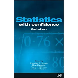 Statistics with Confidence: Confidence Intervals and Statistical Guidelines - Paperback