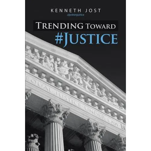 Trending Toward #Justice