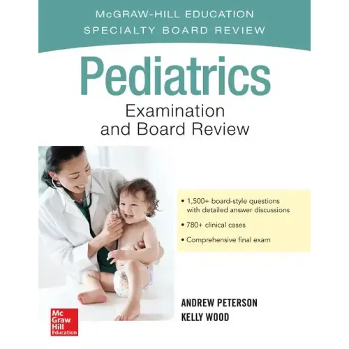 Pediatrics Examination and Board Review