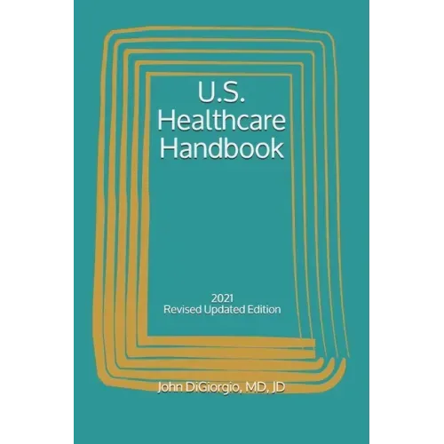 U.S. Healthcare Handbook: 2021