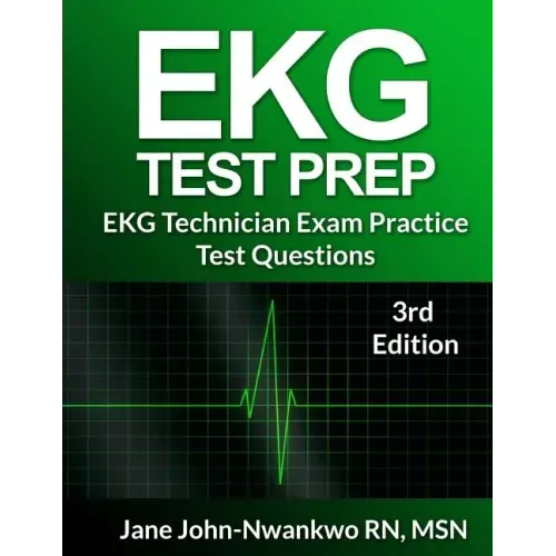 EKG Test Prep: EKG Technician Practice Test Questions