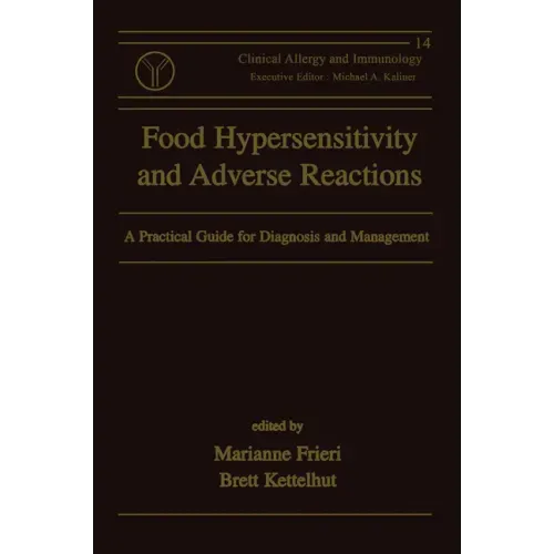 Food Hypersensitivity and Adverse Reactions: A Practical Guide for Diagnosis and Management