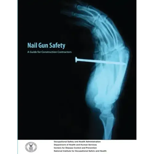 Nail Gun Safety: A Guide for Construction Contractors