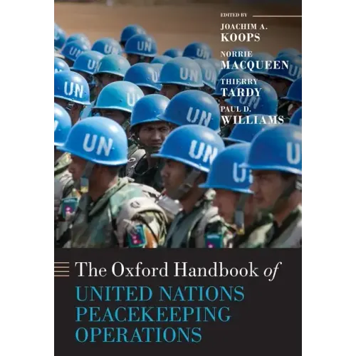 The Oxford Handbook of United Nations Peacekeeping Operations