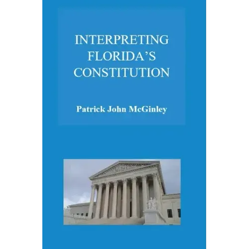 Interpreting Florida's Constitution
