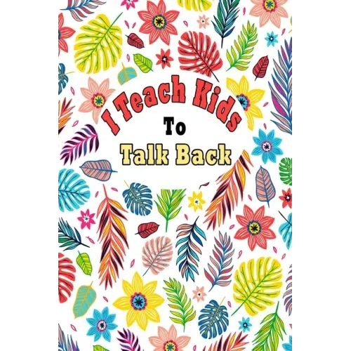 I Teach Kids To Talk Back: Speech Language Pathologist, gift for speech-language pathologist, Speech Therapy Assistants