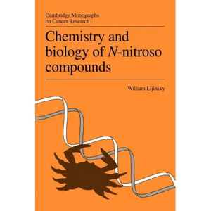 Chemistry and Biology of N-Nitroso Compounds - Paperback