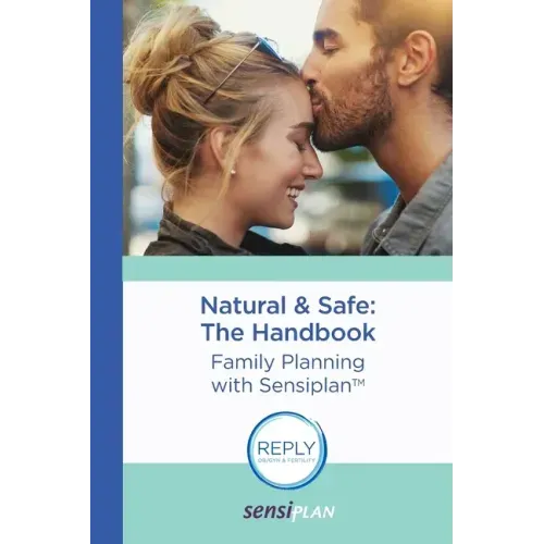 Natural & Safe: The Handbook: Family Planning with Sensiplan