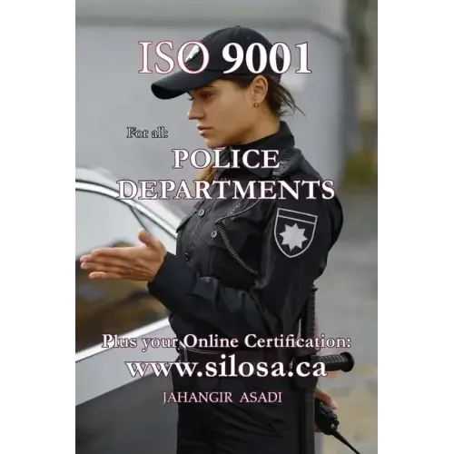 ISO 9001 for all Police Departments: ISO 9000 For all departments