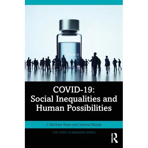 Covid-19: Social Inequalities and Human Possibilities
