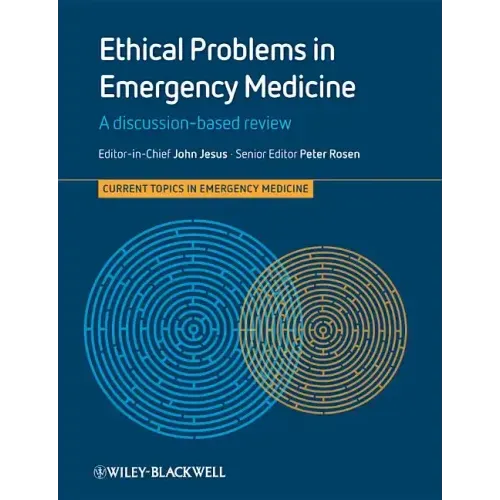 Ethical Problems in Emergency Medicine