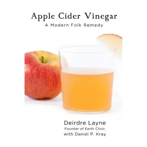 Apple Cider Vinegar: A Modern Folk Remedy