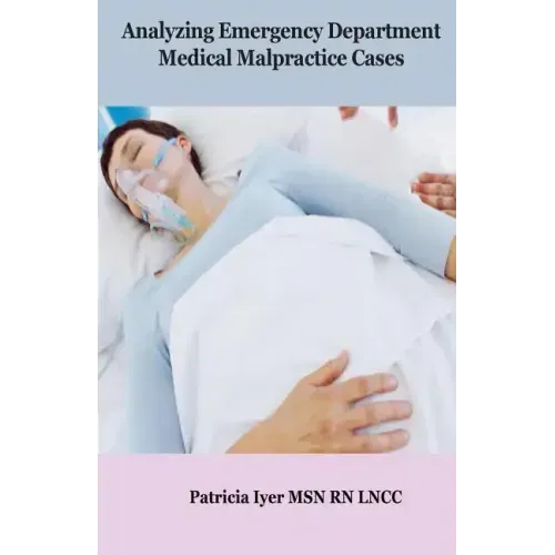 Analyzing Emergency Department Medical Malpractice Cases