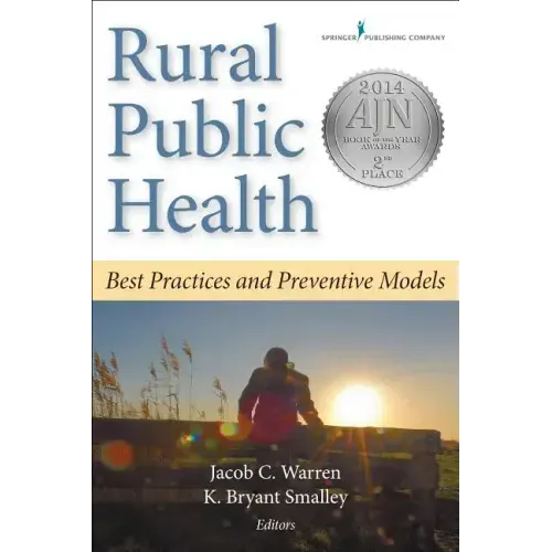 Rural Public Health: Best Practices and Preventive Models